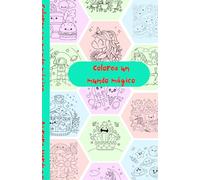 Colorea un mundo mágico