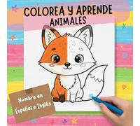 COLOREA Y APRENDE: ANIMALES