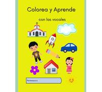 Colorea y Aprende con las vocales