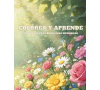Colorea y Aprende: Versículos de la Bíblia para Memorizar