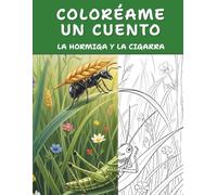 Coloréame un Cuento: La Hormiga y la Cigarra