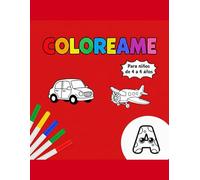 COLOREAME Vehículos: Libro para colorear y aprender medios de transporte | Para niños de 4 a 6 años