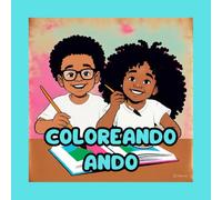 COLOREANDO ANDO: COLORING BOOK