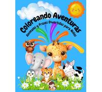 Coloreando Aventuras: Animales y Frases Divertidas para Niños