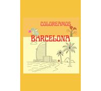 COLOREANDO BARCELONA: Coloreamos recuerdos, calles y sueños