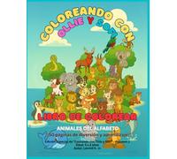 Coloreando con Ollie y Sofi: Animales del Alfabeto