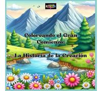 Coloreando el Gran Comienzo: La Historia de la Creación
