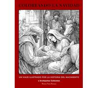 Coloreando la Navidad: Un viaje ilustrado por la historia del Nacimiento