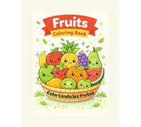 Coloreando las Frutas: Libro para colorear para niños de 3 a 6 años