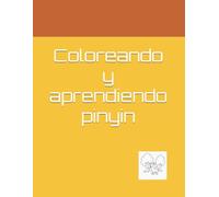 Coloreando y aprendiendo pinyin