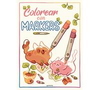 Colorear con markers: Alivia tu estrés con este relajante libro de colorear para rotuladores, lápices de color, bolígrafos de gel o acuarelas