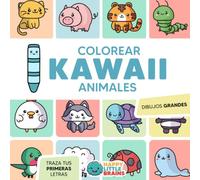 Colorear Kawaii Animales: Dibujos Grandes y Fáciles para Pintar