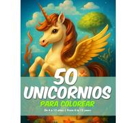 Colorear Unicornios (50 unicornios en blanco y negro) (para niños de 4 a 12 años): Libro para pintar unicornios únicos y mágicos (estilo Kawaii/Cute)