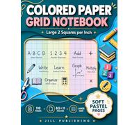 Colored Paper Grid Notebook: Large 2 Squares per Inch: Pastel Backgrounds to Support Kids, Teens & Adults with ADHD, Dyslexia, Dysgraphia, Dyscalculia, Autism & Visual Stress | 110 Pages | 8.5 x 11 in