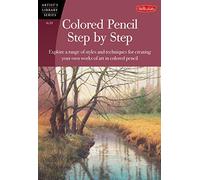[Colored Pencil Step by Step: Explore a range of styles and techniques for creating your own works of art in colored pencils] [By: Averill, Pat] [January, 2003]