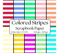 Colored Stripes Scrapbook Paper: Craft Paper, ideal for Scrapbooking, Origami, Junk Journals, Collage, Mixed-Media, Card Making, Decoupage