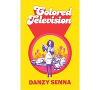 Colored Television: Winner of the Anisfield-Wolf Book Award 2025
