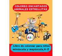 COLOREO ENCANTADOS ANIMALES ESTRELLITAS: Libro De Colorear Para Niños, Minúscula