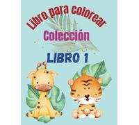 Coloreo y aprendo: Animales de la selva