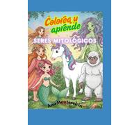 COLOREO Y APRENDO:: SERES MITOLÓGICOS