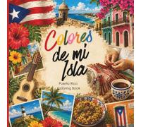 Colores de mi Isla: Puerto Rico Coloring Book
