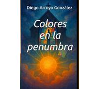 Colores en la penumbra