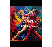Colores en Pugna: Una historia real