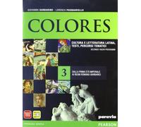 Colores. Per le Scuole superiori. Con espansione online. Dalla prima età imperiale ai regni romano-barbarici (Vol. 3)