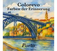 Colorevo - Farben der Erinnerung - Porto