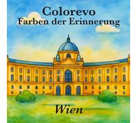 Colorevo - Farben der Erinnerung - Wien