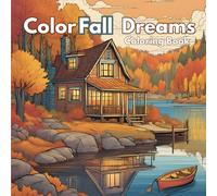 ColorFall Dreams: Autumn Coloring Books for Adults: 25 fall-themed pages for relaxation and stress relief.