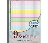 Colorful 9 Column Log Book: Customizable Columnar Excel Logbook for Business, School, Home, or Personal Planning | Large Multipurpose Log Notebook ... Columns | 25 Rows, 8.5x11 Inch, 80 Pages