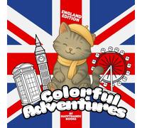 Colorful Adventures: Sylvie’s Journey Through England - A Travel & Relaxation Coloring Book for Kids, Teens & Adults | Cute British Landmarks, Poetry & Culture Scenes