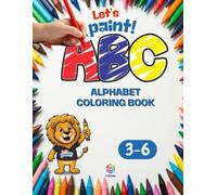 Colorful Alphabet Adventure: Educational Coloring Book for Kids (3-6 Years)