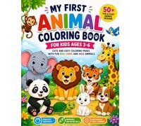 Colorful Animal: Fun Coloring Book for Kids Aged 3to 6: A Simple Preschool Coloring Book Featuring Big, Bold Designs to Develop Creativity, Fine Motor Skills, and Early Learning