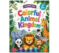 Colorful Animal Kingdom: Coloring Book