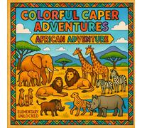 Colorful Caper Adventures: African Adventures