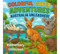 Colorful Caper Adventures: Australia Unleashed!