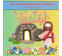 Colorful Celebrations: Easter with Jesus