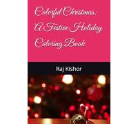 Colorful Christmas: A Festive Holiday Coloring Book
