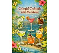 Colorful Cocktails & Mocktails