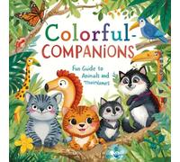 Colorful Companions: A Fun Guide to Animals and Their Names