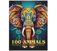 Colorful Creations Publishing Tiffany L 100 Animals Adult Mandala Co (Tascabile)
