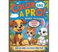 Colorful Creatures: A Fun Animal Coloring Adventure: Encourage Creativity with Adorable Animal Illustrations for Kids