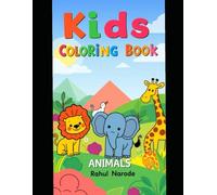 Colorful Creatures: A Fun Animal Coloring Book for Kids Ages 2-8 to Spark Creativity and Imagination