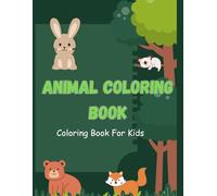 Colorful Creatures: A Kids' Animal Coloring Book: "Fun and Easy Animal Coloring Pages for Kids"