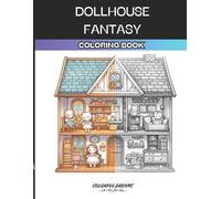 Colorful Dreams Dollhouse Fantasy (Tascabile)