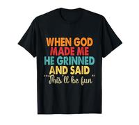 Colorful Faith Humor Statement - Fatto per Portare sorrisi Maglietta