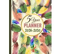 Colorful Feathers 5-Year Monthly Planner 2026-2030: 0 Months Goal & Productivity Organizer - Large 8.5x11 Inch - Yearly & Monthly Schedules for Vision Planning & Personal Growth