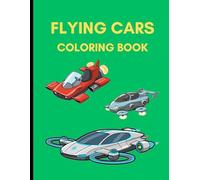 Colorful Flying Cars Coloring Book